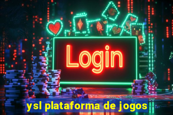 ysl plataforma de jogos